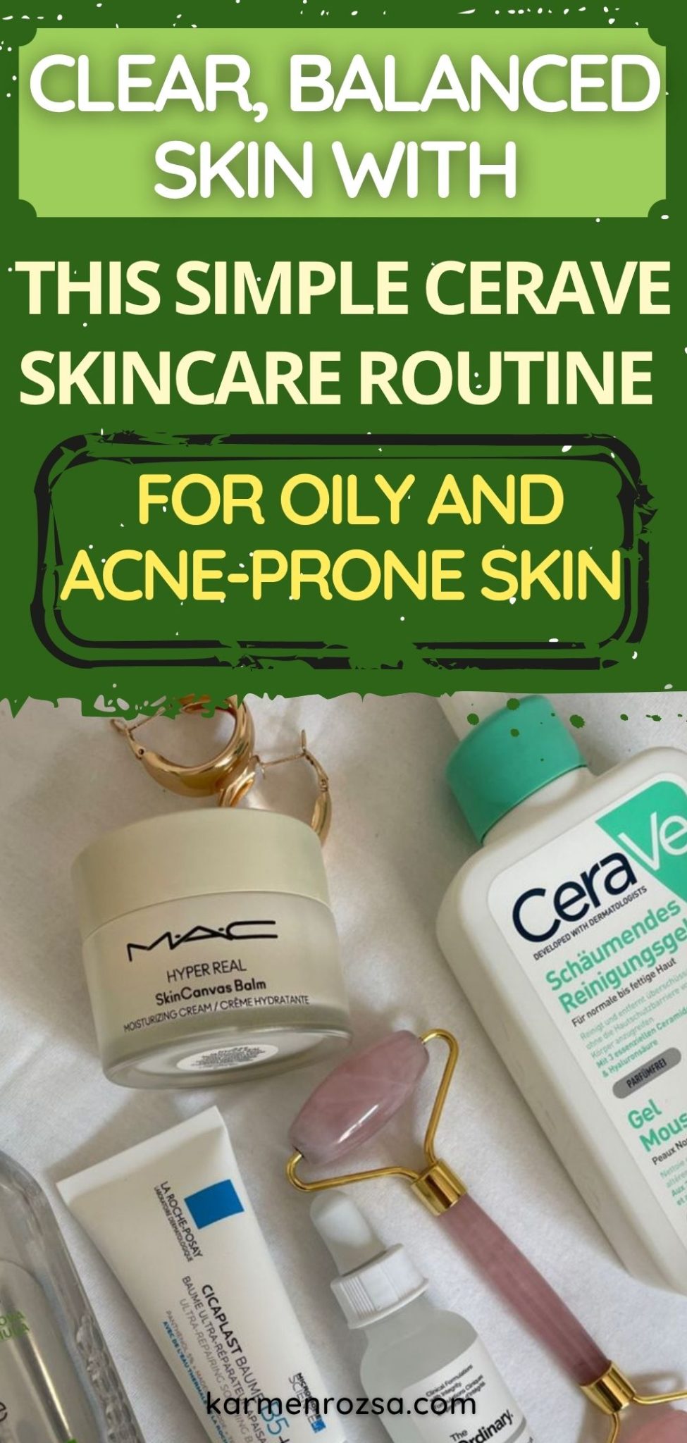 CeraVe Skincare Routine for Acne-Prone and Oily Skin – Simple Steps ...